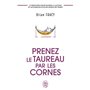 Prenez le taureau par les cornes