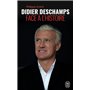 Didier Deschamps face à l'histoire