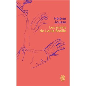 Les mains de Louis Braille