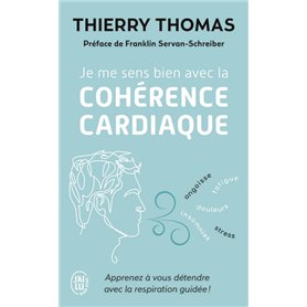 Je me sens bien avec la cohérence cardiaque