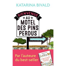 Bienvenue au motel des Pins perdus