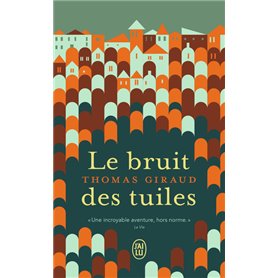 Le bruit des tuiles