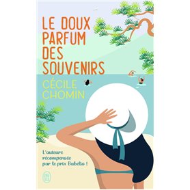 Le doux parfum des souvenirs