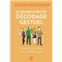 Le grand livre du décodage gestuel