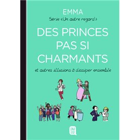 Des princes pas si charmants