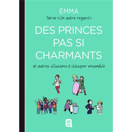 Des princes pas si charmants