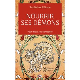 Nourrir ses démons