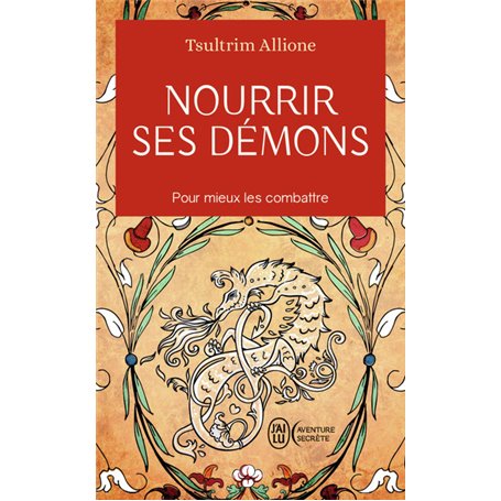 Nourrir ses démons