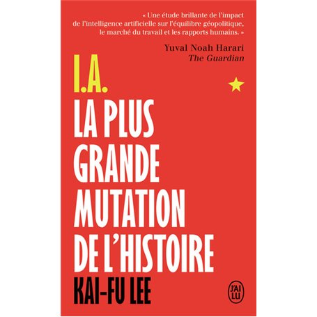 I.A., La plus grande mutation de l'histoire