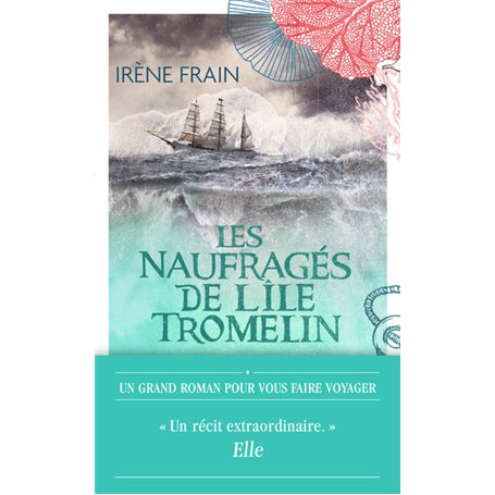 Les naufragés de l'île Tromelin