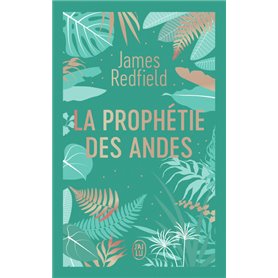 La prophétie des Andes