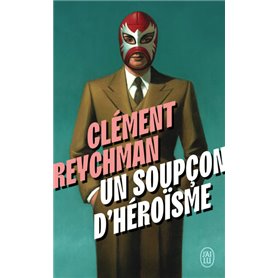 Un soupçon d'héroïsme