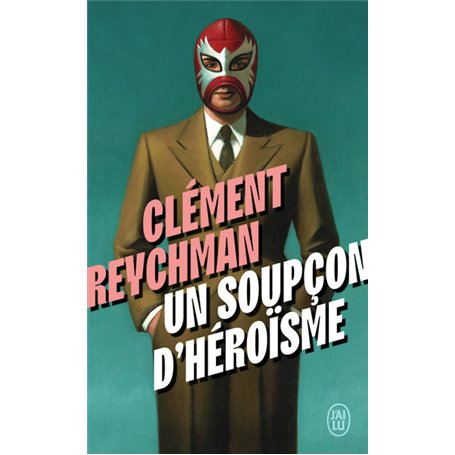 Un soupçon d'héroïsme