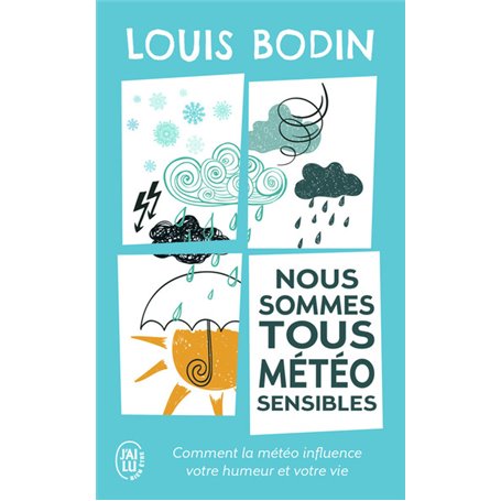 Nous sommes tous météo-sensibles