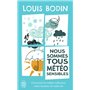 Nous sommes tous météo-sensibles