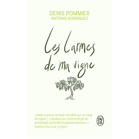 Les larmes de ma vigne