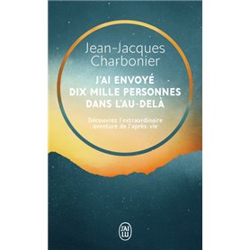 J'ai envoyé dix mille personnes dans l'au-delà