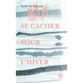 Se cacher pour l'hiver