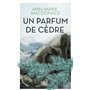 Un parfum de cèdre