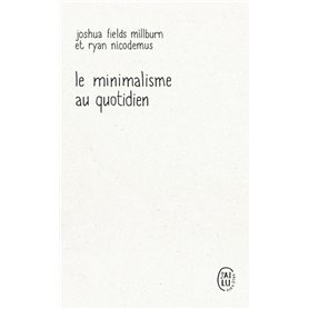 Le minimalisme au quotidien