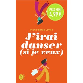 J'irai danser (si je veux)