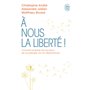 À nous la liberté