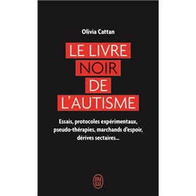 Le livre noir de l'autisme