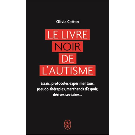 Le livre noir de l'autisme