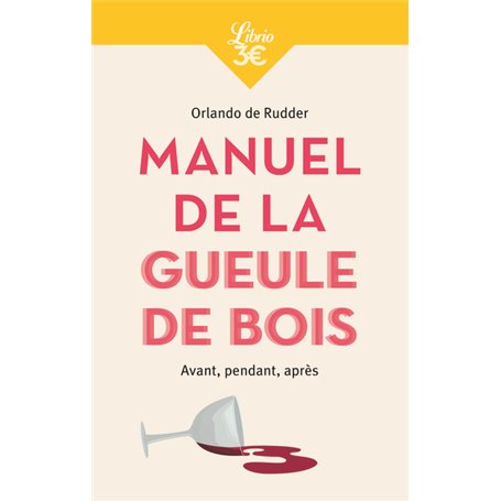 Manuel de la gueule de bois