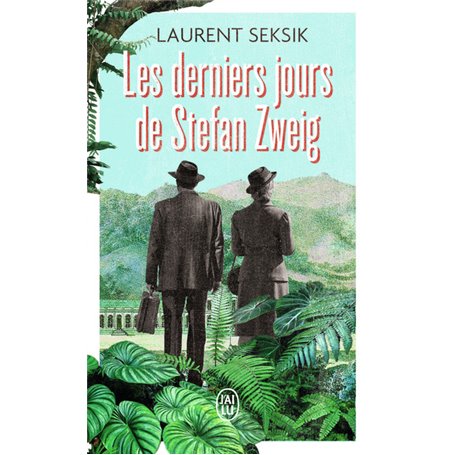 Les derniers jours de Stefan Zweig