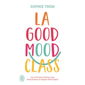 La Good Mood Class