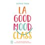 La Good Mood Class