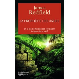 La prophétie des Andes