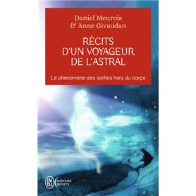 Récits d'un voyageur de l'astral