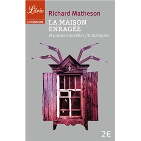 La maison enragée