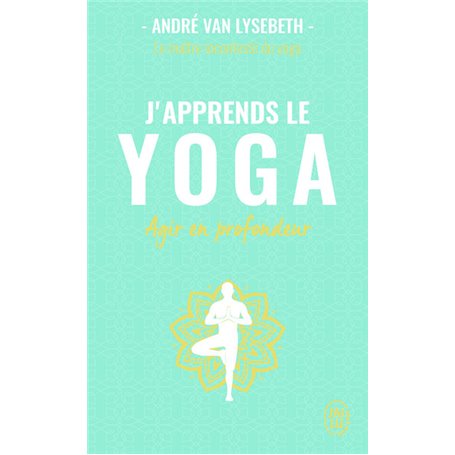 J'apprends le yoga