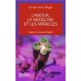 L'amour la médecine et les miracles