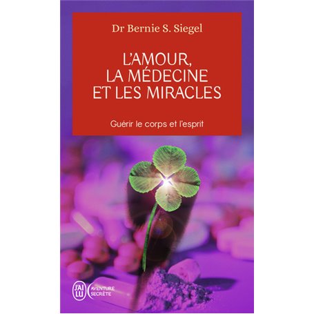 L'amour la médecine et les miracles