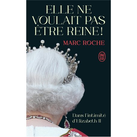 Elle ne voulait pas être reine !