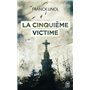 La cinquième victime