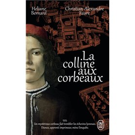 La colline aux corbeaux