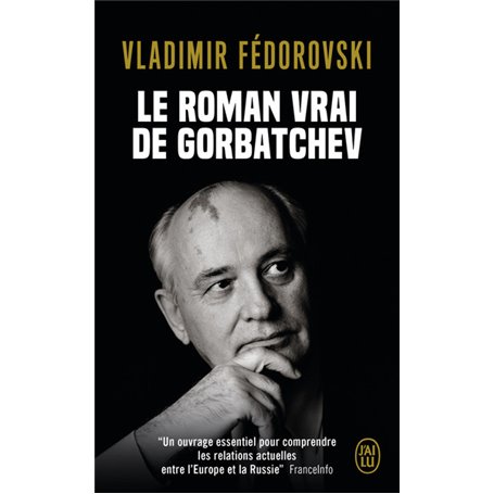 Le roman vrai de Gorbatchev