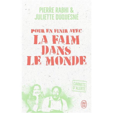 Carnets d'alerte - Pour en finir avec la faim dans le monde