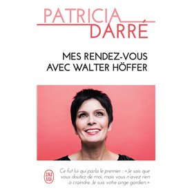 Mes rendez-vous avec Walter Höffer