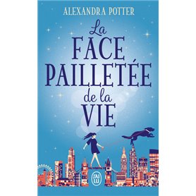 La face pailletée de la vie