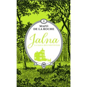 Jalna : La saga des Whiteoak