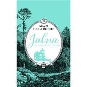 Jalna : La saga des Whiteoak