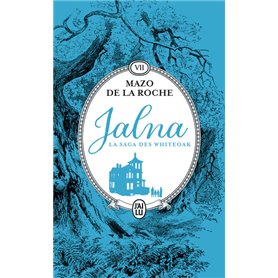 Jalna : La saga des Whiteoak