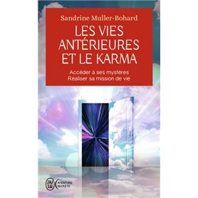 Les vies antérieures et le karma