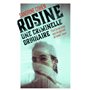 Rosine, une criminelle ordinaire